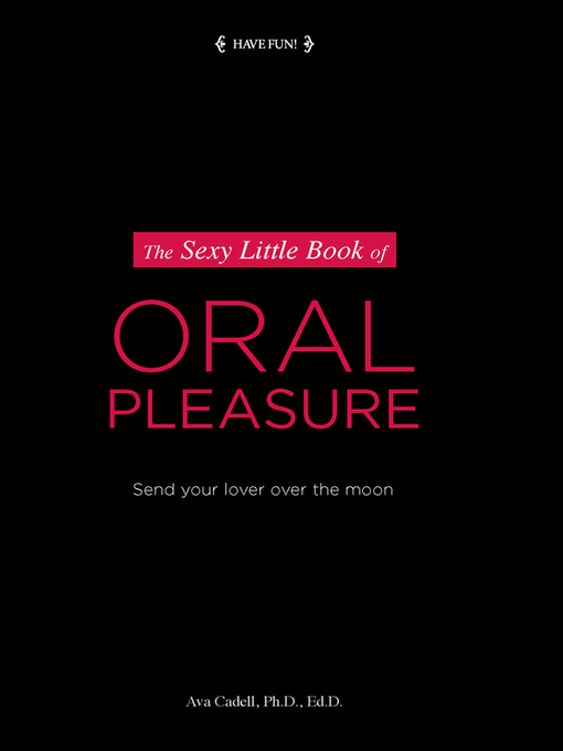 Cover image for The Sexy Little Book of Oral Pleasure